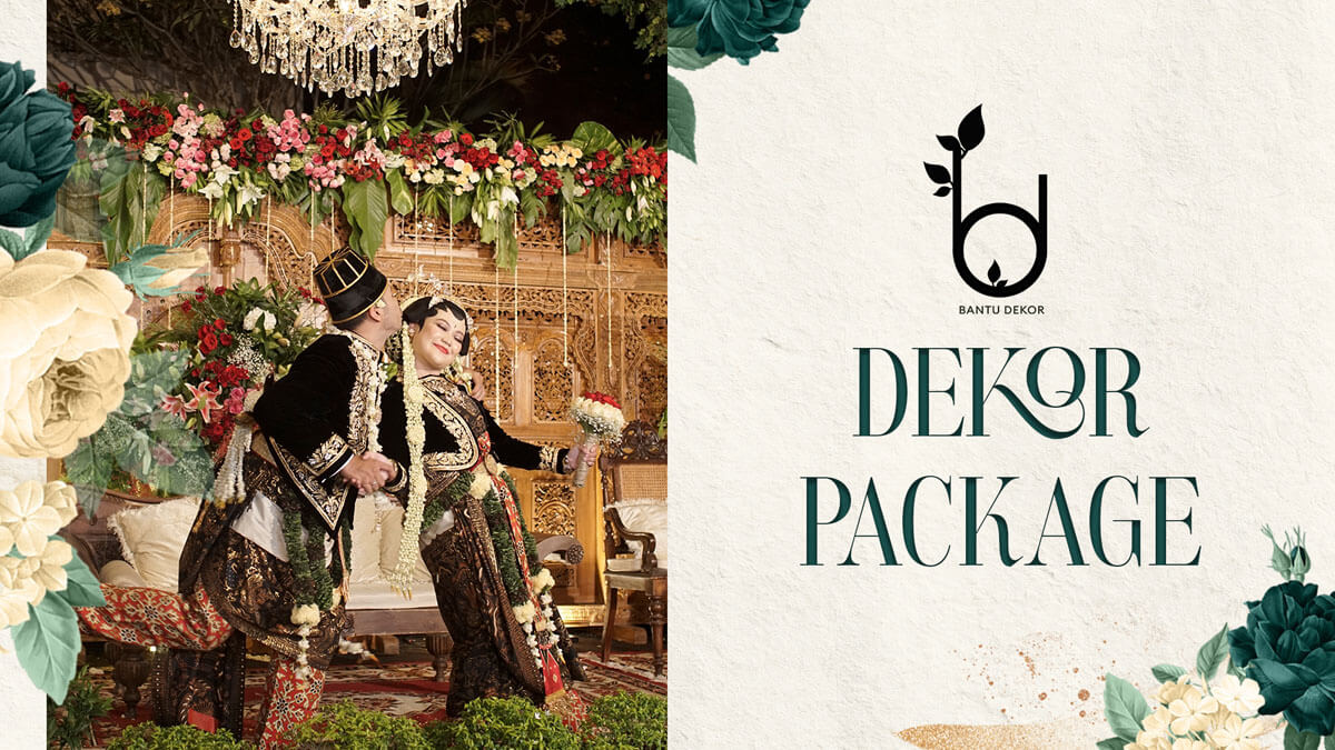 Bantu Dekor Package